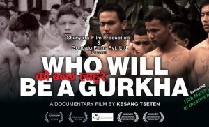 Who Will Be a Gurkha by Kesang Tseten Poster